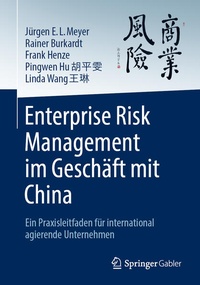 Enlarge image Cover: Enterprise Risk Management im Geschäft mit China - Springer Gabler