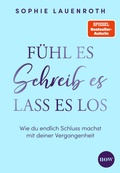 Bild: F&uuml;hl es, schreib es, lass es los - NOW