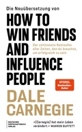 Bild: Die Neu&uuml;bersetzung von How to Win Friends and Influence People - Deutscher Wirtschaftsbuch Verlag