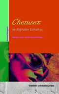 Cover: Chemsex im digitalen Zeitalter - Bremen University Press