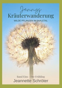 Abbildung von: Jennys Kräuterwanderung - BoD - Books on Demand