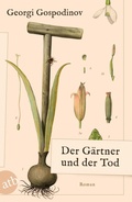 Cover: Der G&auml;rtner und der Tod - Aufbau Taschenbuch