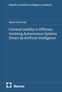 Cover: Criminal Liability in Offenses Involving Autonomous Systems Driven by Artificial Intelligence - Nomos