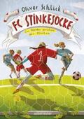 Cover: FC Stinkesocke - Ein Wunder zwischen den Pfosten - Ueberreuter