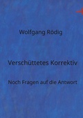 Cover: Versch&uuml;ttetes Korrektiv - BoD - Books on Demand