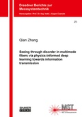 Cover: Seeing through disorder in multimode fibers via physics-informed deep learning towards information transmission - Shaker