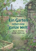 Cover: Ein Garten rettet eine ganze Welt - Neue Erde