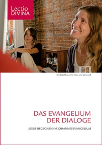 Abbildung von: Lectio Divina / Das Evangelium der Dialoge - Katholisches Bibelwerk e.V.