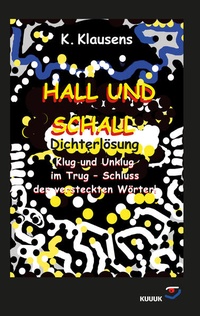 Bild vergrößern Bild: Hall und Schall Dichterlösung - KUUUK