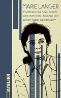 Cover: &raquo;W&auml;hrend die Welt brennt, kann man nicht dasitzen und seinen Nabel betrachten&laquo; - Edition Atelier