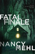 Cover: Fatal Finale - Bethany House Publishers, a division of Baker Publishing Group