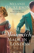 Cover: A Mismatch Made in London - Bethany House Publishers