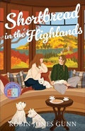 Cover: Shortbread in the Highlands - Revell, a division of Baker Publishing Group