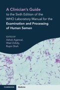 Bild: A Clinician's Guide to the Sixth Edition of the WHO Laboratory Manual for the Examination and Processing of Human Semen - Cambridge University Press