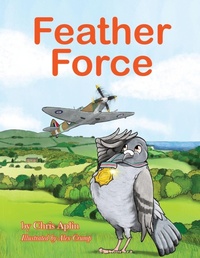 Enlarge image Cover: Feather Force - Chris Aplin Books