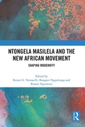 Cover: Ntongela Masilela and the New African Movement - Routledge