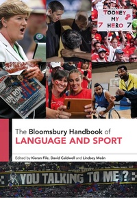 Enlarge image Cover: The Bloomsbury Handbook of Language and Sport - Bloomsbury Academic