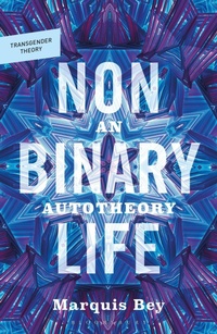 Enlarge image Cover: Nonbinary Life - Bloomsbury Academic