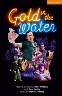 Enlarge image Cover: Gold in the Water - Methuen Drama