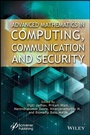 Cover: Advanced Mathematics in Computing, Communication and Security - Wiley