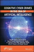 Cover: Cognitive Cyber Crimes in the Era of Artificial Intelligence - Wiley-Scrivener