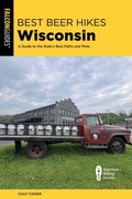 Cover: Best Beer Hikes Wisconsin - Falcon Guides