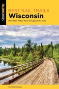 Cover: Best Rail Trails Wisconsin - Globe Pequot Press