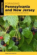 Cover: Foraging Pennsylvania and New Jersey - Falcon Guides