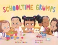 Cover: Schooltime Grumps (A Grandpa Grumps Funny Social Emotional Learning Picture Book for Kids) - Little Bee Books