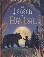Cover: The Legend of Ban-Dal - Little Bee Books