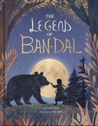 Enlarge image Cover: The Legend of Ban-Dal - Little Bee Books Inc.