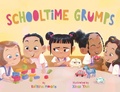 Cover: Schooltime Grumps (a Grandpa Grumps Funny Social Emotional Learning Picture Book for Kids) - Little Bee Books