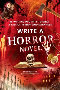 Enlarge image Cover: Write a Horror Novel - Adams Media Corporation