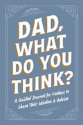Cover: Dad, What Do You Think? - Adams Media Corporation