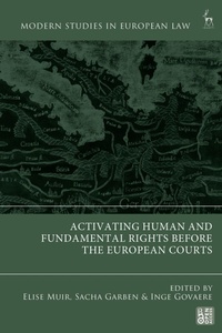 Enlarge image Cover: Activating Human and Fundamental Rights Before the European Courts - Hart Publishing