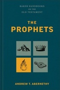 Cover: The Prophets - Baker Academic