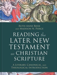 Enlarge image Cover: Reading the Later New Testament as Christian Scripture - Baker Academic