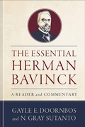 Cover: The Essential Herman Bavinck - Baker Academic, Div of Baker Publishing Group