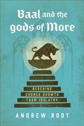 Cover: Baal and the Gods of More - Baker Academic, Div of Baker Publishing Group
