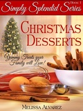 Cover: Simply Splendid Christmas Desserts: Yummy Treats your Family will Love! (Simply Splendid Series, #1) - Adrema Press