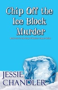 Cover: Chip off the Ice Block Murder (Shay O'Hanlon Caper, #4) - Bella Books