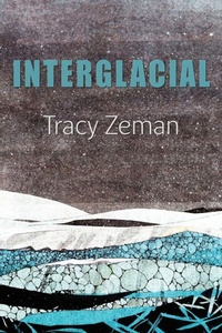 Enlarge image Cover: Interglacial - Parlor Press