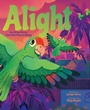 Cover: Alight - Atheneum Books for Young Readers