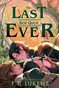 Cover: The Last Best Quest Ever - Margaret K. McElderry Books