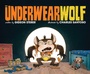 Cover: The Underwearwolf - Simon & Schuster Books for Young Readers