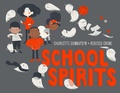 Cover: School Spirits - Atheneum Books for Young Readers