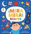 Cover: &iexcl;Mira, Mira! Shapes - Little Simon