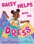 Cover: Daisy Helps with the Dress - Simon + Schuster LLC