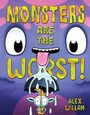Cover: Monsters Are the Worst! - Simon & Schuster Books for Young Readers