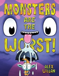 Enlarge image Cover: Monsters Are the Worst! - Simon & Schuster Books for Young Readers